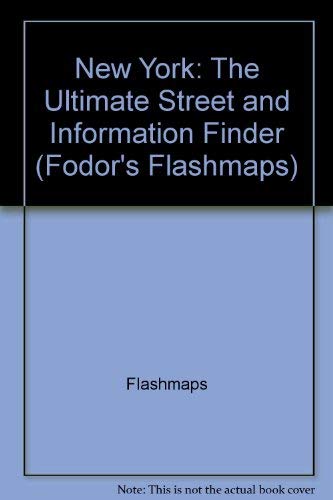 Flashmaps New York: The Ultimate Street and Information Finder (Fodor's Flashmaps) Leisure, Home & Garden
