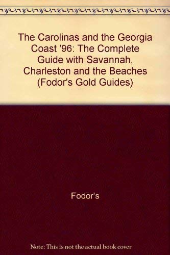 The Carolinas and the Georgia Coast '96 (Gold Guides) Leisure, Home & Garden