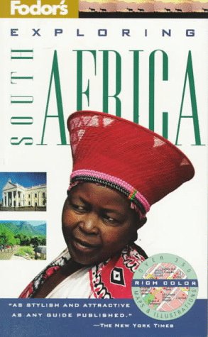 Fodor's Exploring South Africa (1st ed) book