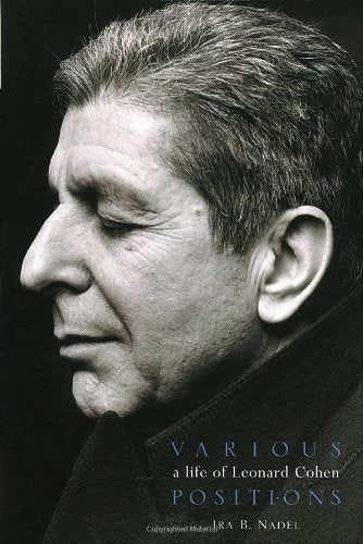 Various Positions: A Life of Leonard Cohen Memories