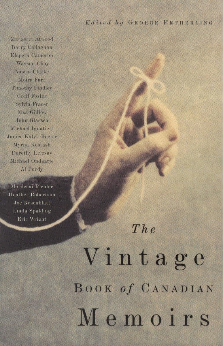 The Vintage Book of Canadian Memoirs Contemporary literature