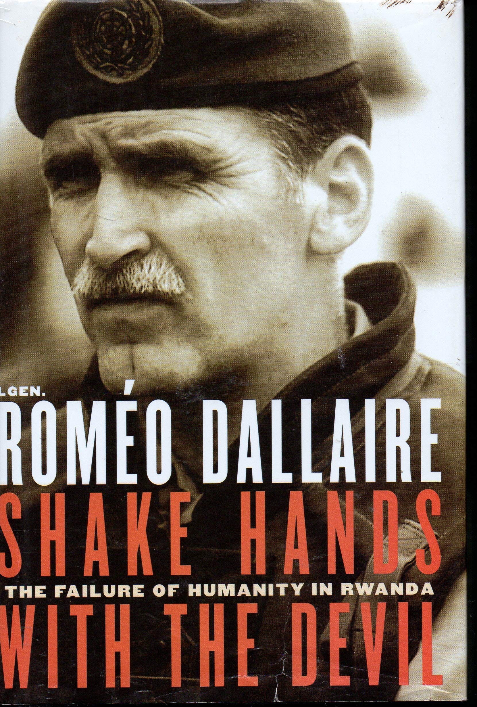 Shake Hands With the Devil: The Failure of Humanity in Rwanda book