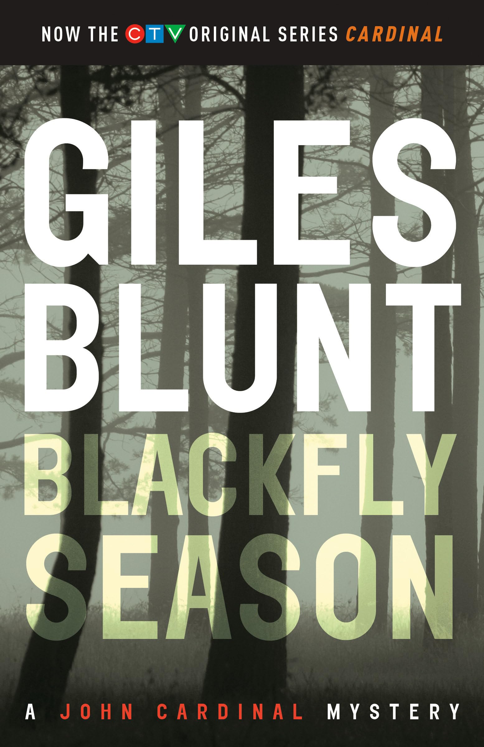 Blackfly Season (The John Cardinal Crime Series, Band 3) Contemporary literature