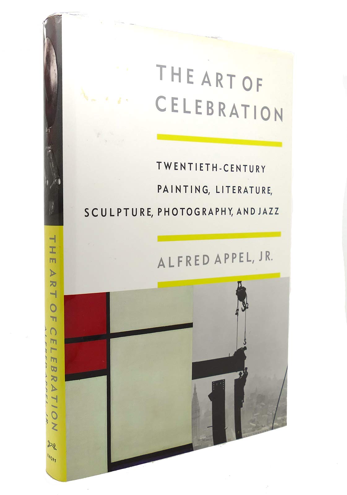 Art of Celebration: Twentieth-Century Painting, Literature, Sculpture, Photography, and Jazz book