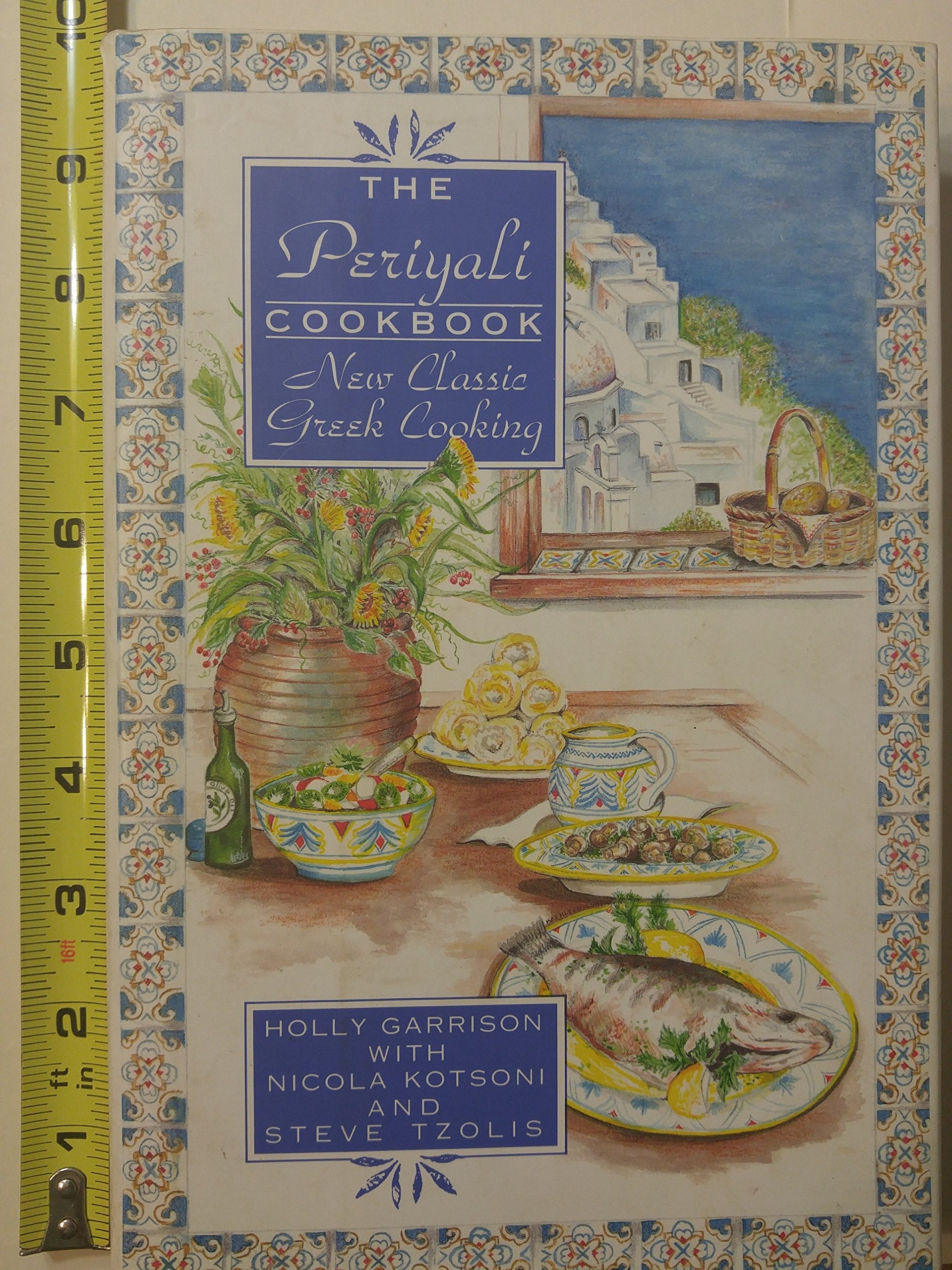 The Periyali Cookbook: New Classic Greek Cooking Cooking & Enjoying