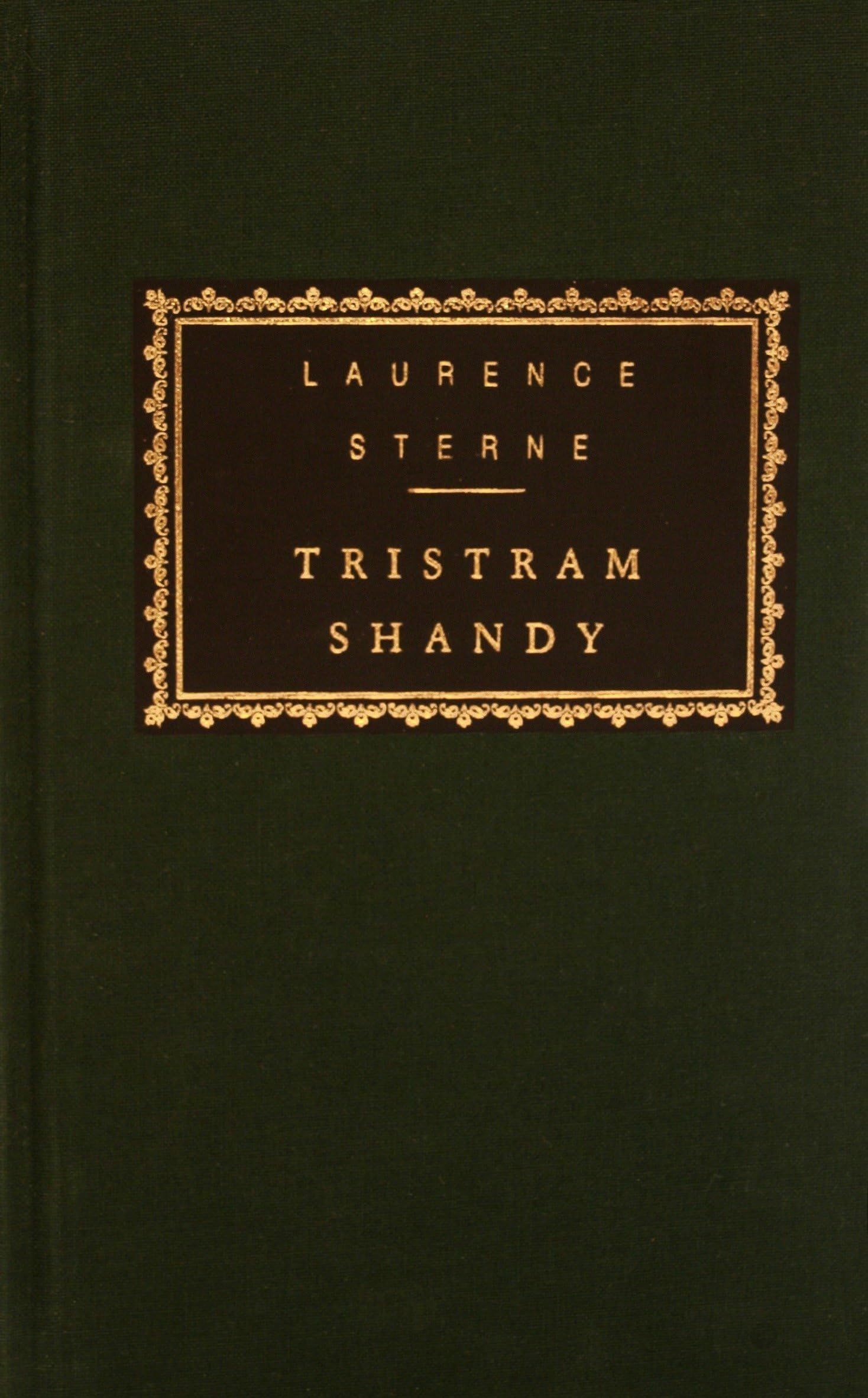 Tristram Shandy: Introduction by Peter Conrad (Everyman's Library Classics Series, Band 7) Drama