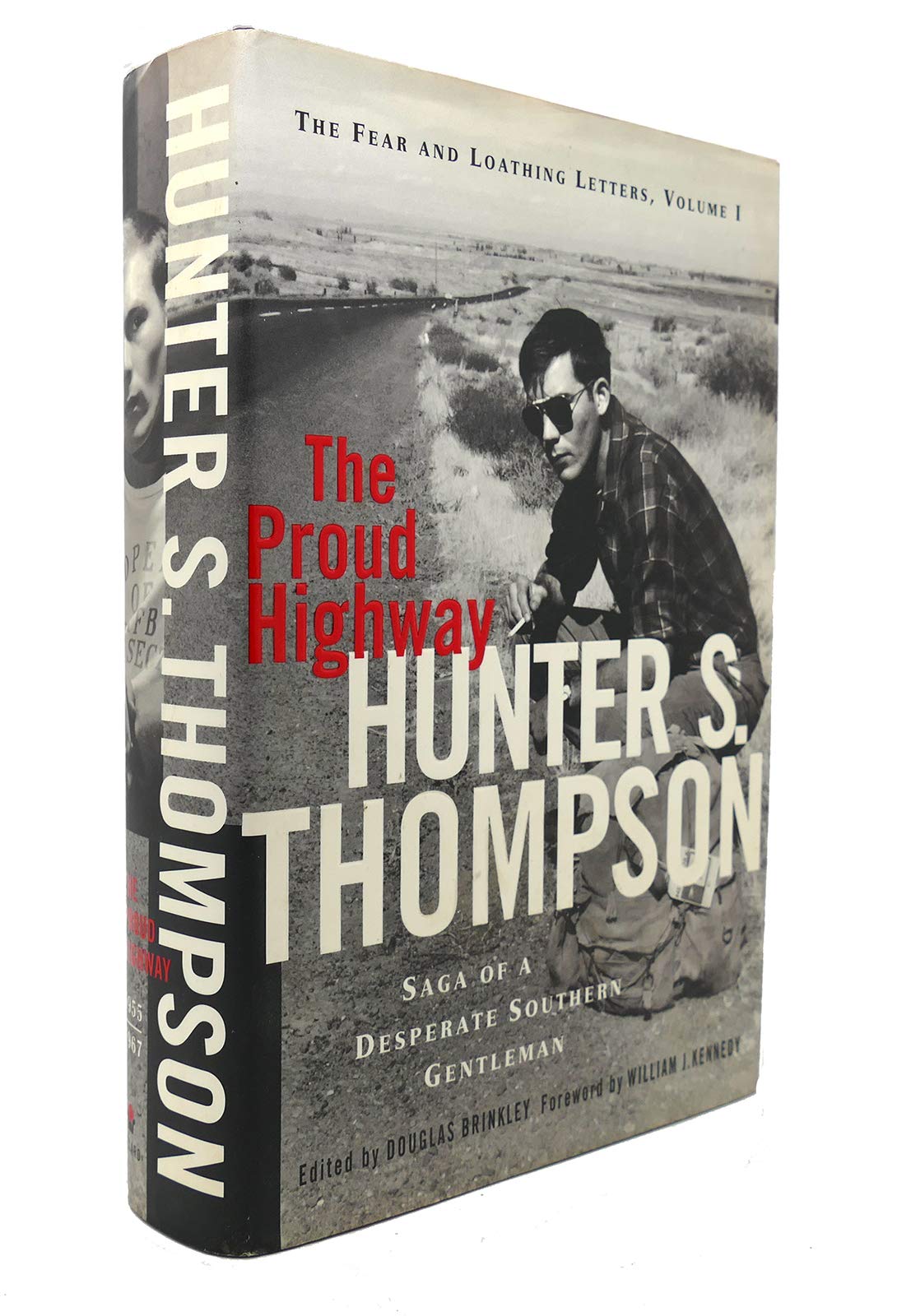 The Proud Highway: Saga of a Desperate Southern Gentleman 1955-1967 (Fear and Loathing Letters, Band 1) Contemporary literature Books