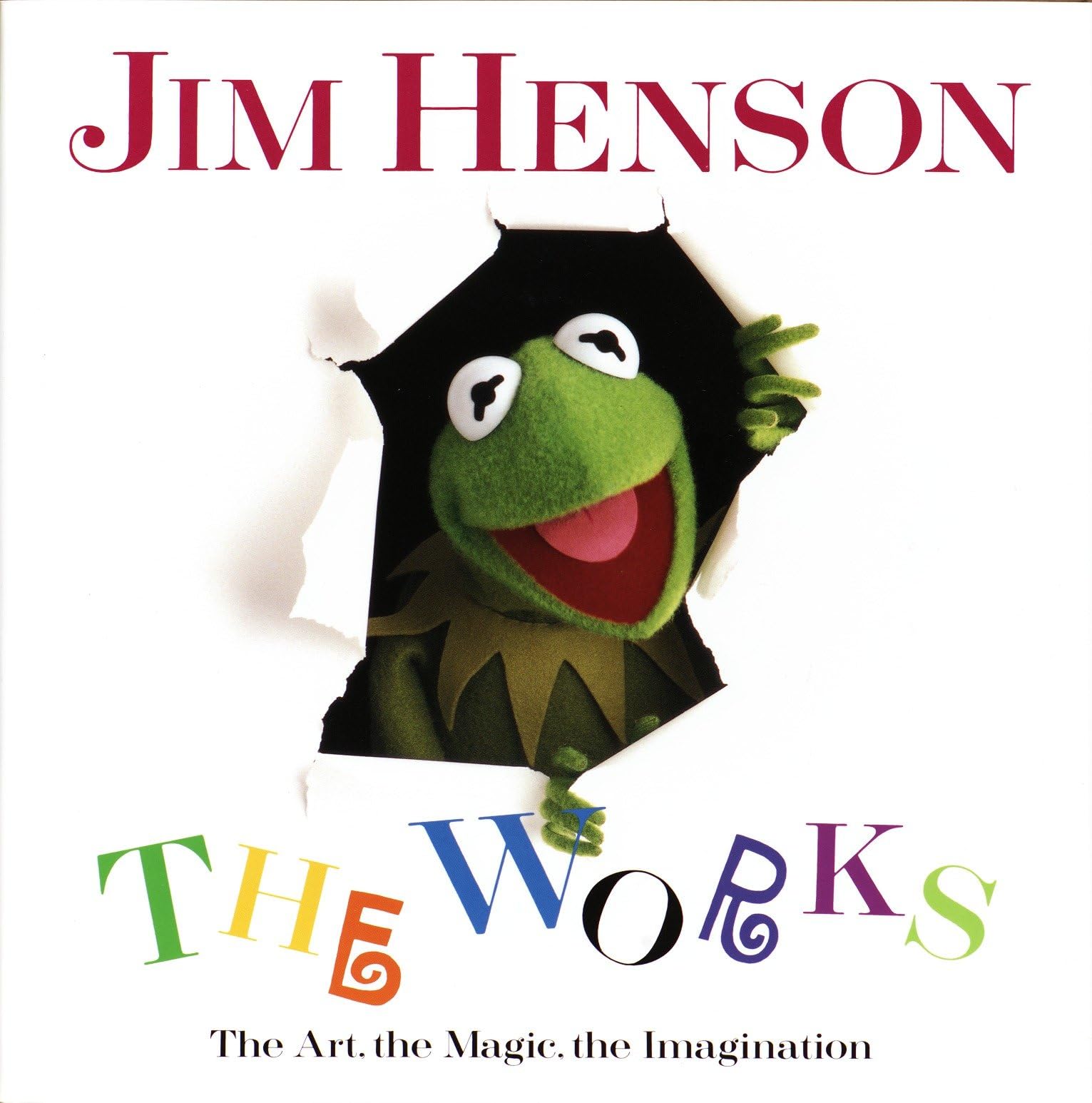 Jim Henson: The Works: The Art, the Magic, the Imagination Art & Literature