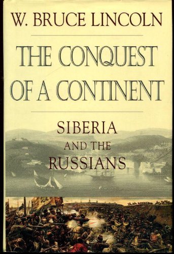The Conquest of a Continent: Siberia and the Russians Social Sciences