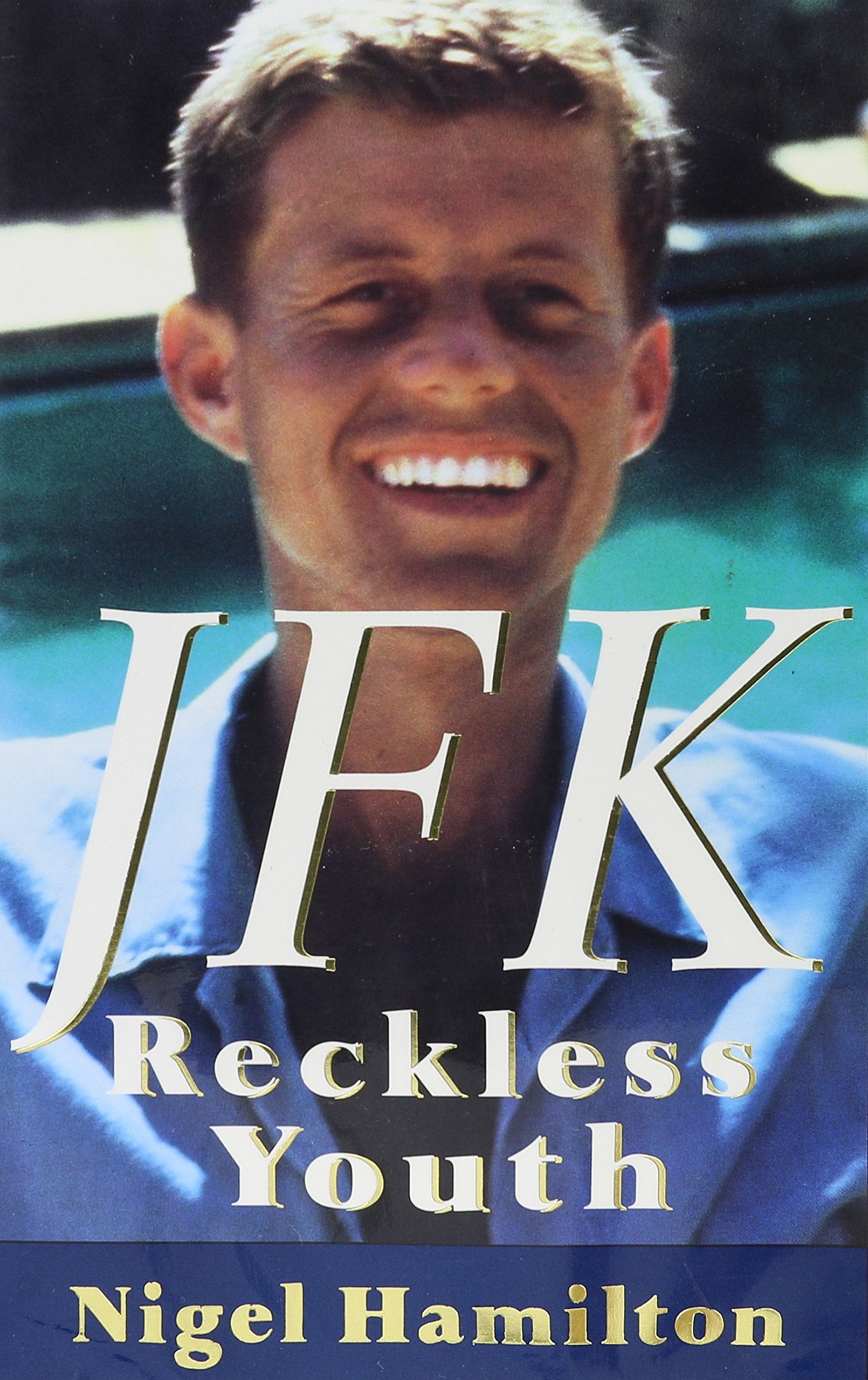 JFK Reckless Youth Memories