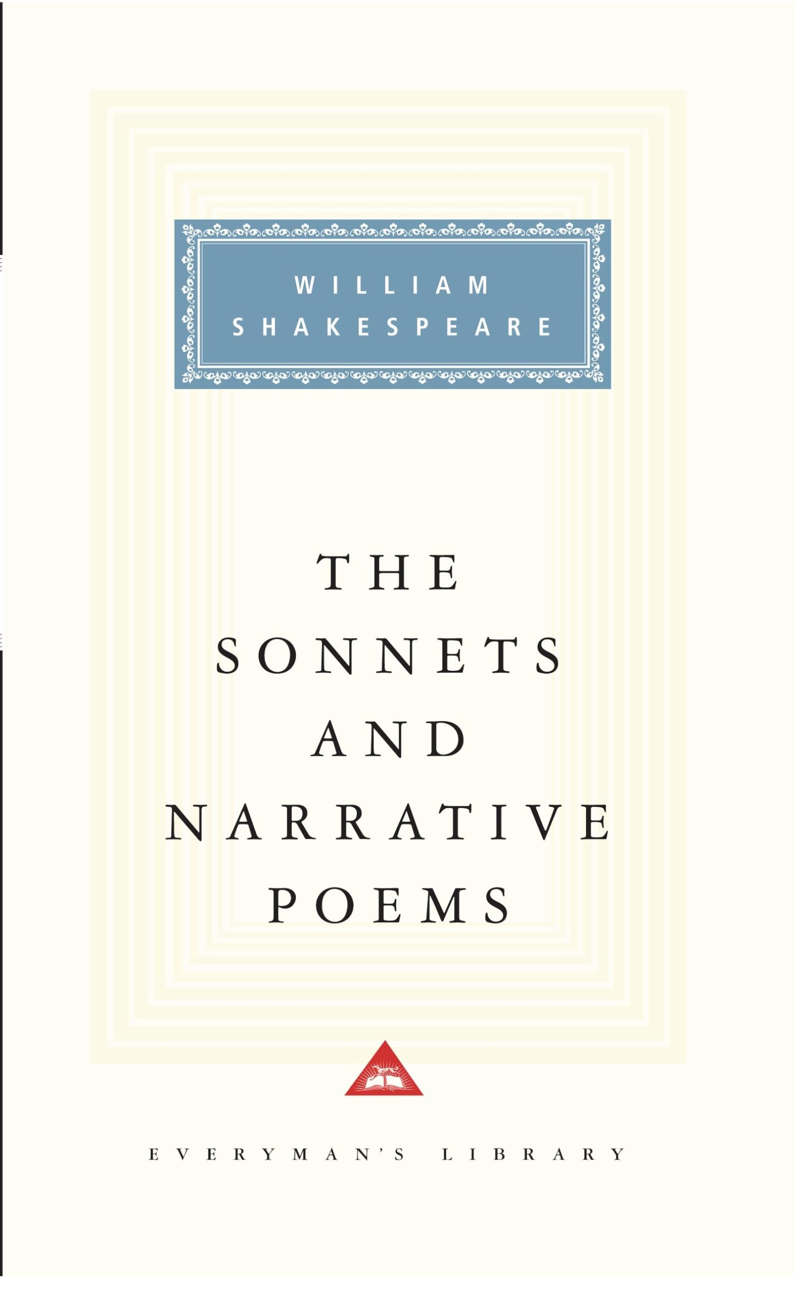 The Sonnets and Narrative Poems of William Shakespeare: Introduction by Helen Vendler (Everyman's Library Classics Series) Poetry