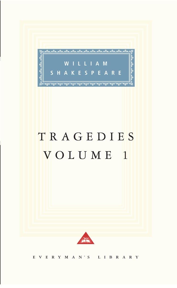 Tragedies, Volume 1: Introduction by Tony Tanner (Shakespeare's Tragedies, Band 1) Drama
