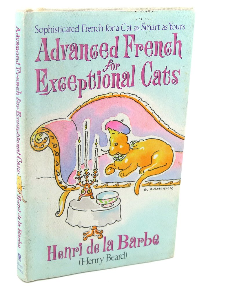 Advanced French for Exceptional Cats book