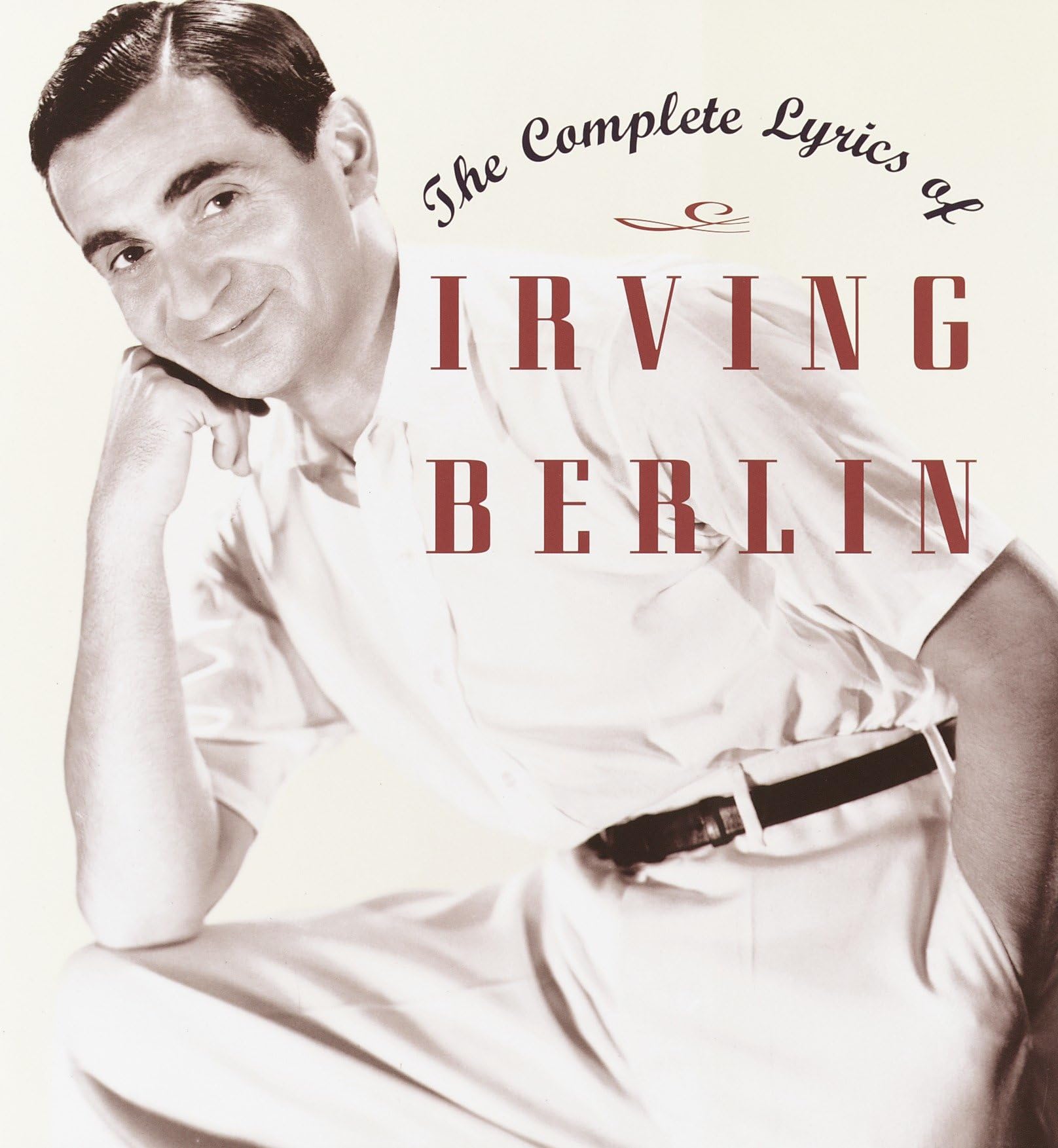 The Complete Lyrics of Irving Berlin Poetry
