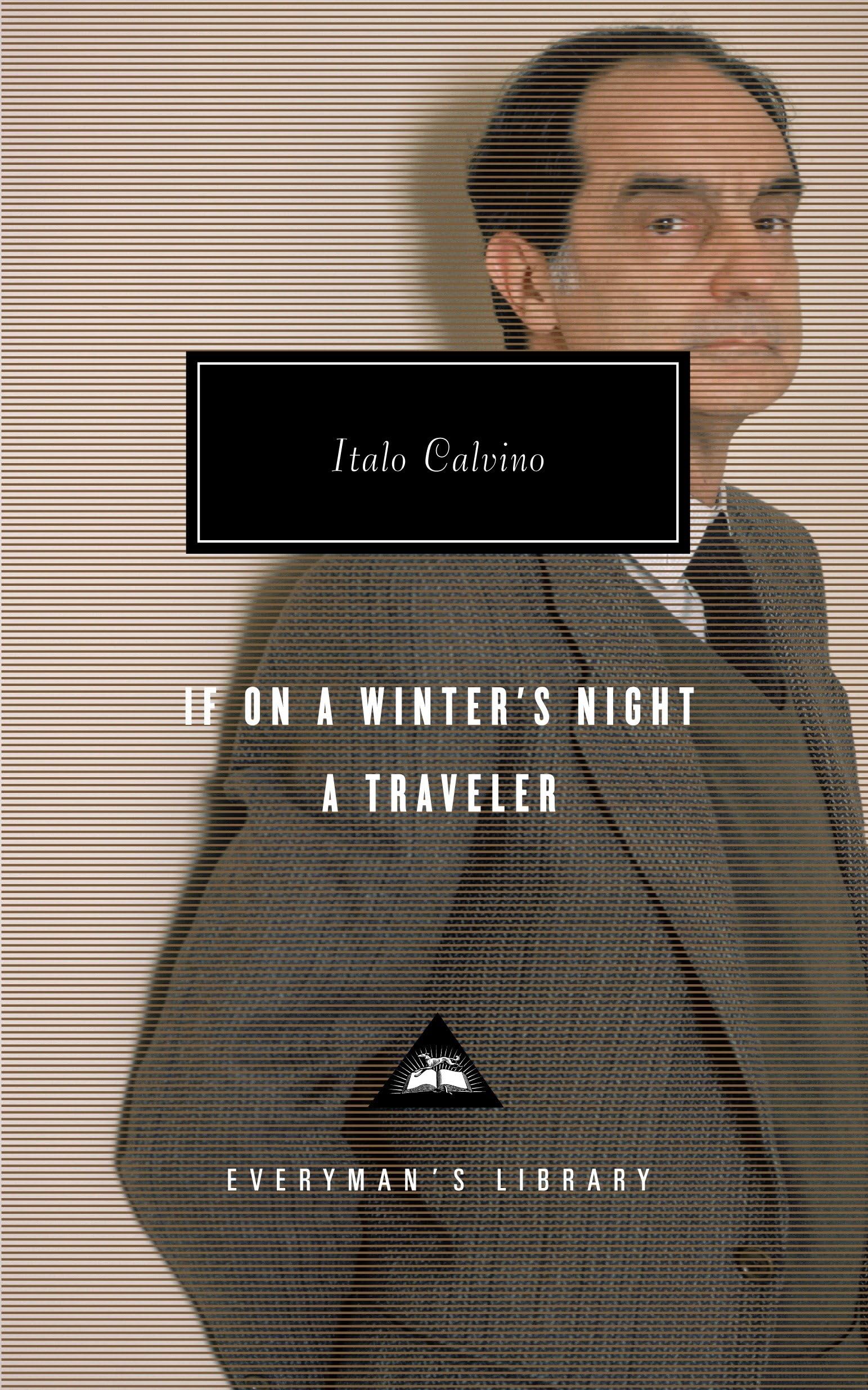 If on a Winter's Night a Traveler: Introduction by Peter Washington (Everyman's Library) Classics