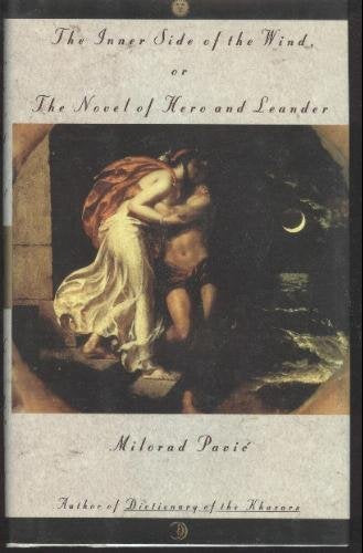 The Inner Side of the Wind, or the Novel of Hero and Leander book