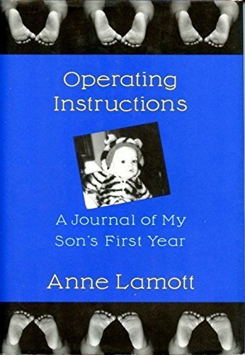 Operating Instructions: A Journal of My Son's First Year Inspiring women