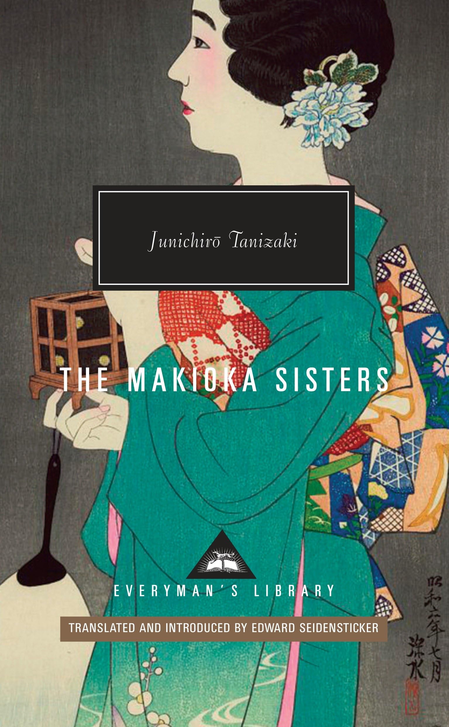 The Makioka Sisters: Introduction by Edward G. Seidensticker (Everyman's Library Contemporary Classics Series) Classics