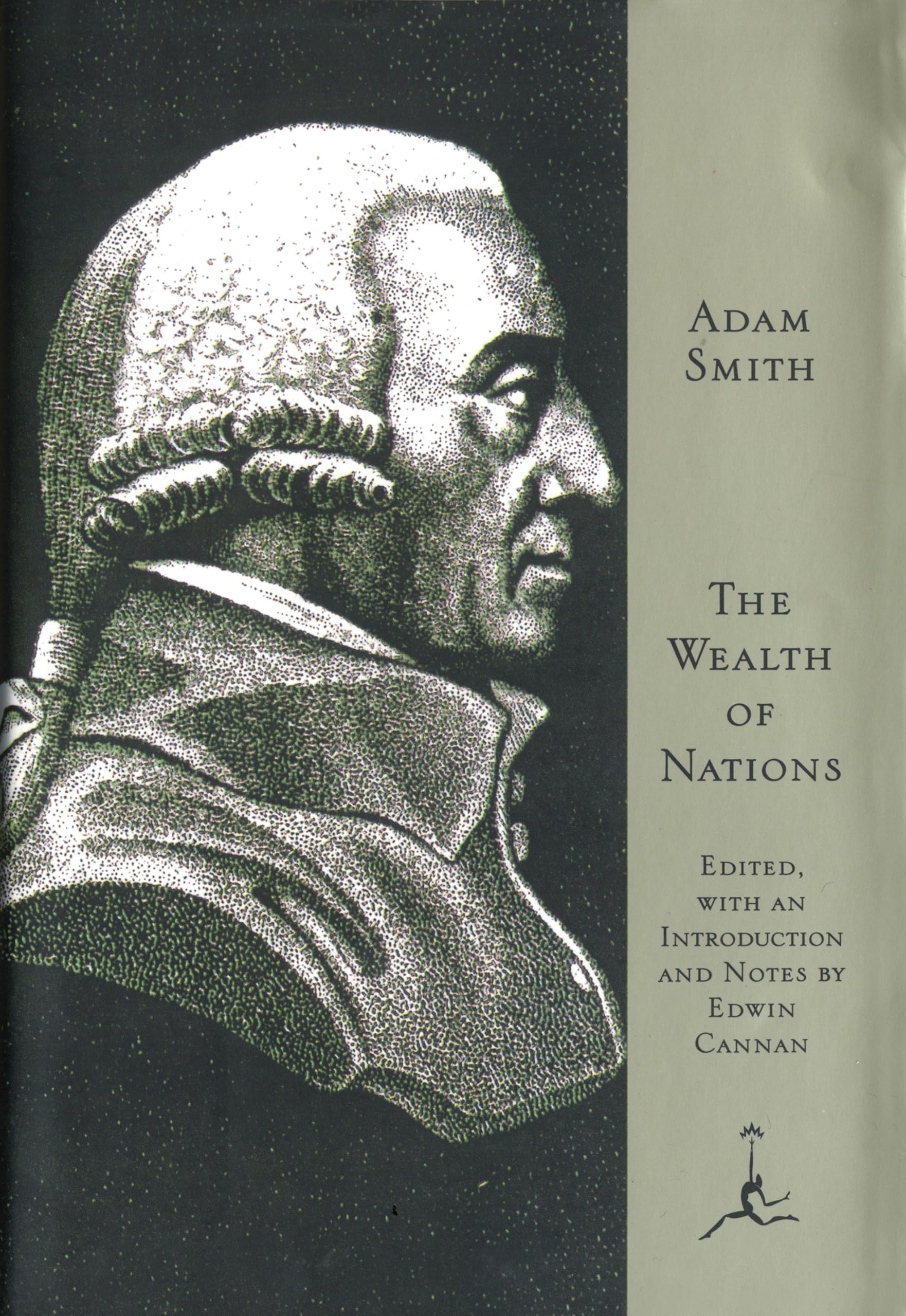 The Wealth of Nations: An Inquiry into the Nature and Causes (Modern Library) Social Sciences