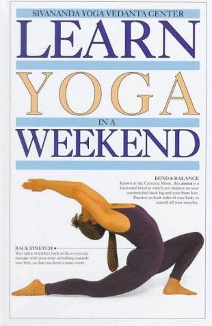 Learn Yoga in a Weekend (Learn in a Weekend) Lifestyle