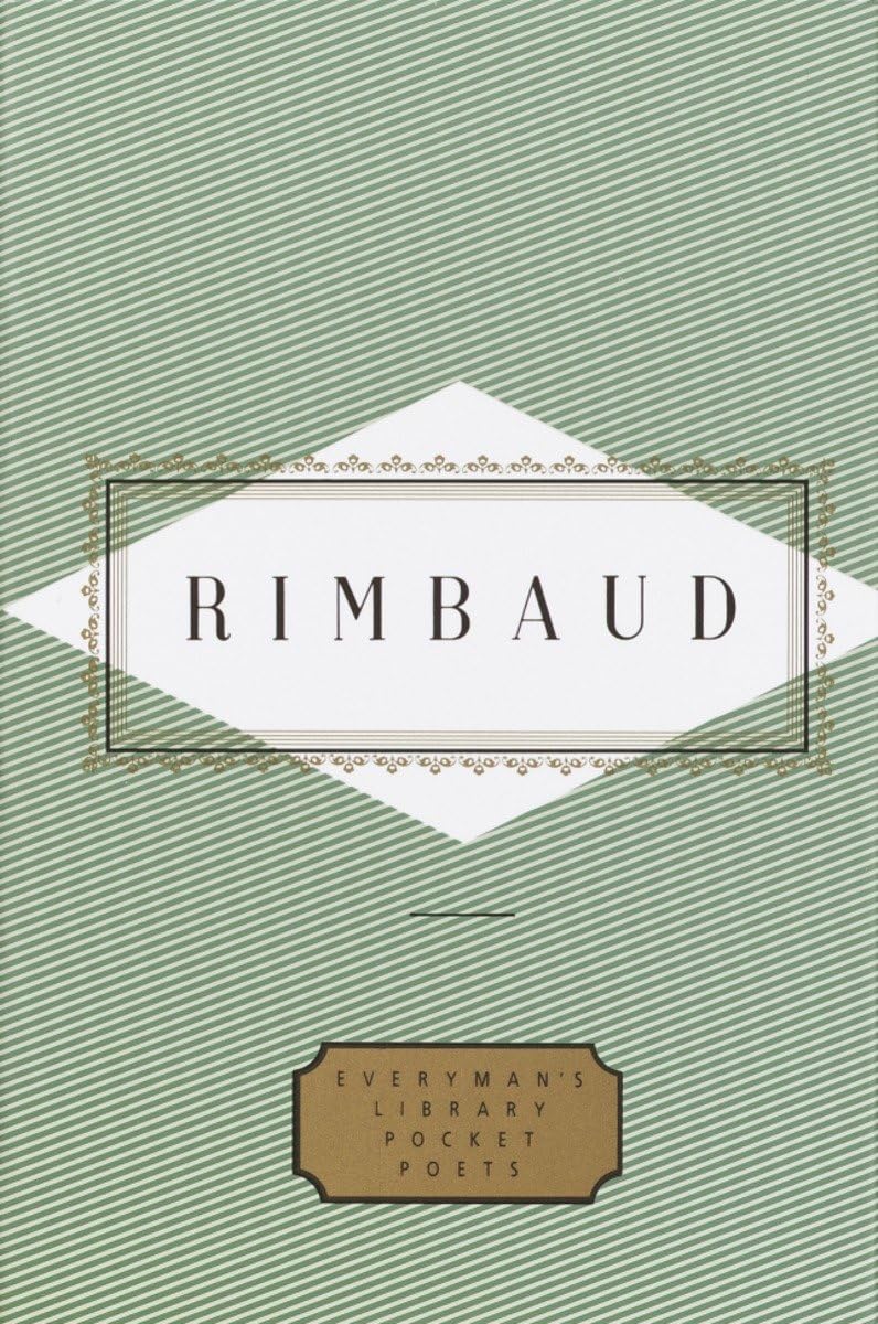 Rimbaud: Poems: Edited by Peter Washington (Everyman's Library Pocket Poets) Poetry