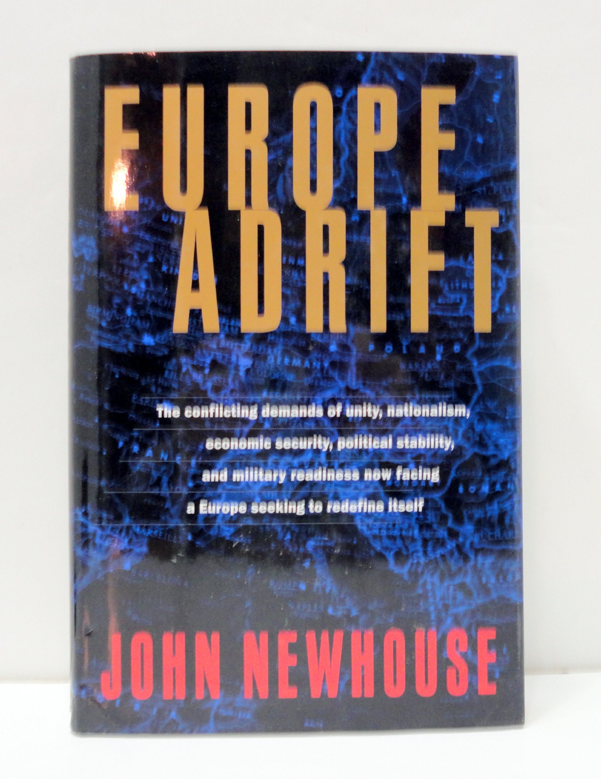 Europe Adrift: Its Cultural, Social, Political and Economic Confusion Media & Communication