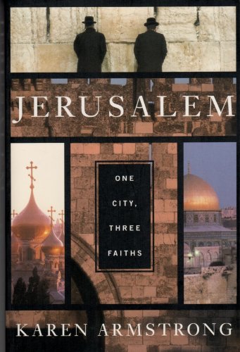 Jerusalem: One City Three Faiths Philosophy