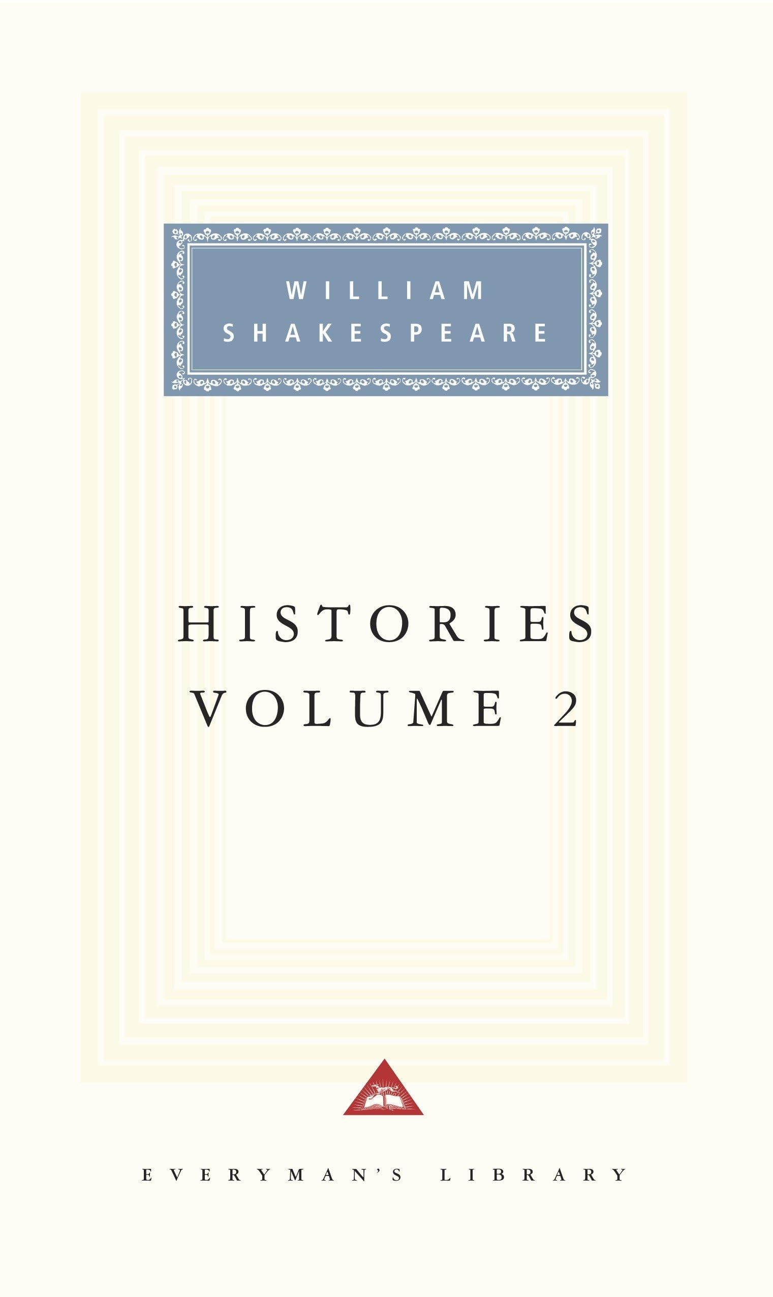 Histories, vol. 2: Volume 2; Introduction by Tony Tanner (Everyman's Library Classics Series, Band 2) Drama