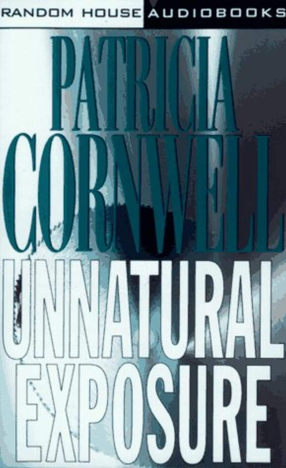 Unnatural Exposure: A Novel (Kay Scarpetta, 8) Contemporary literature