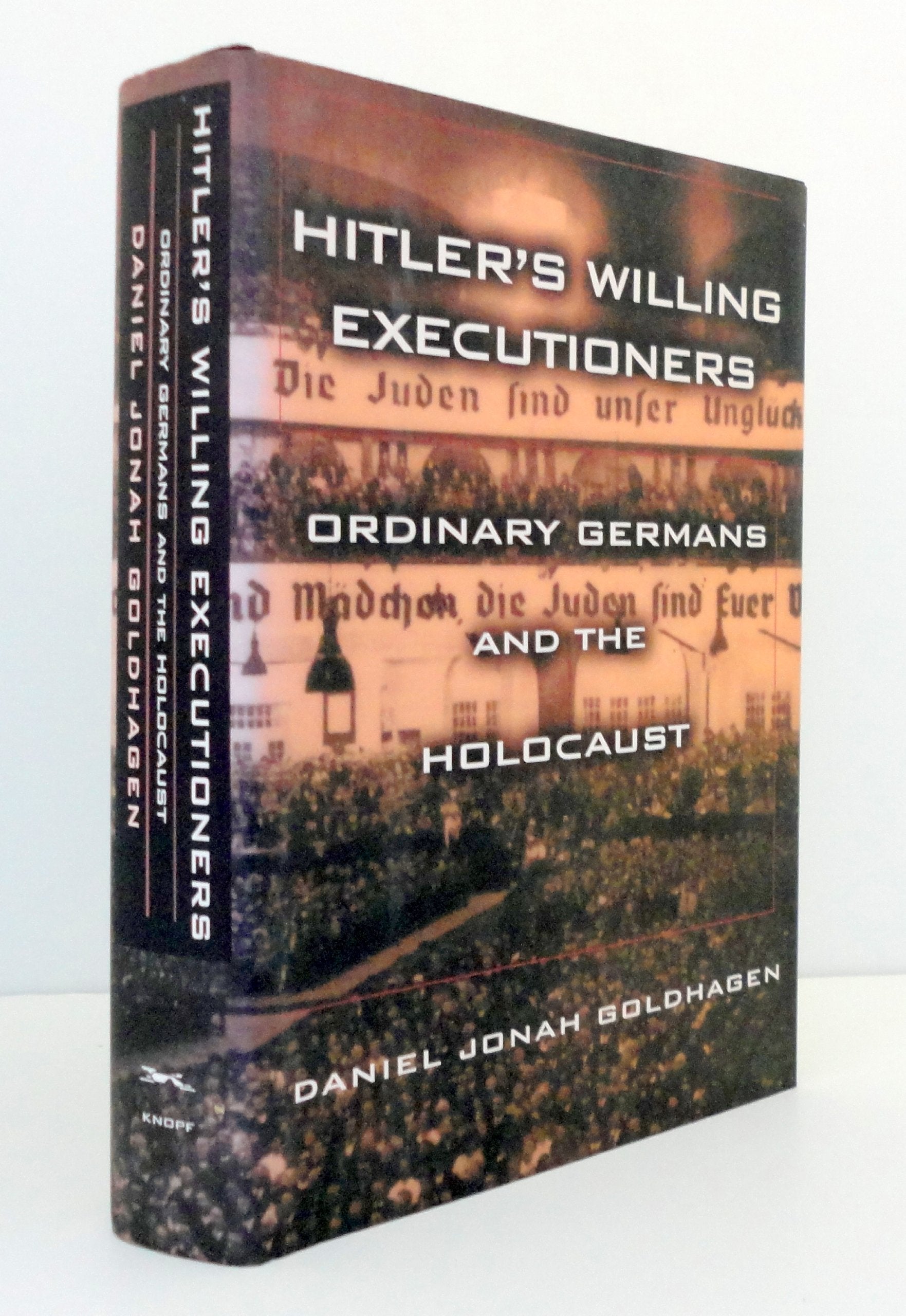 Hitler's Willing Executioners: Ordinary Germans and the Holocaust German history