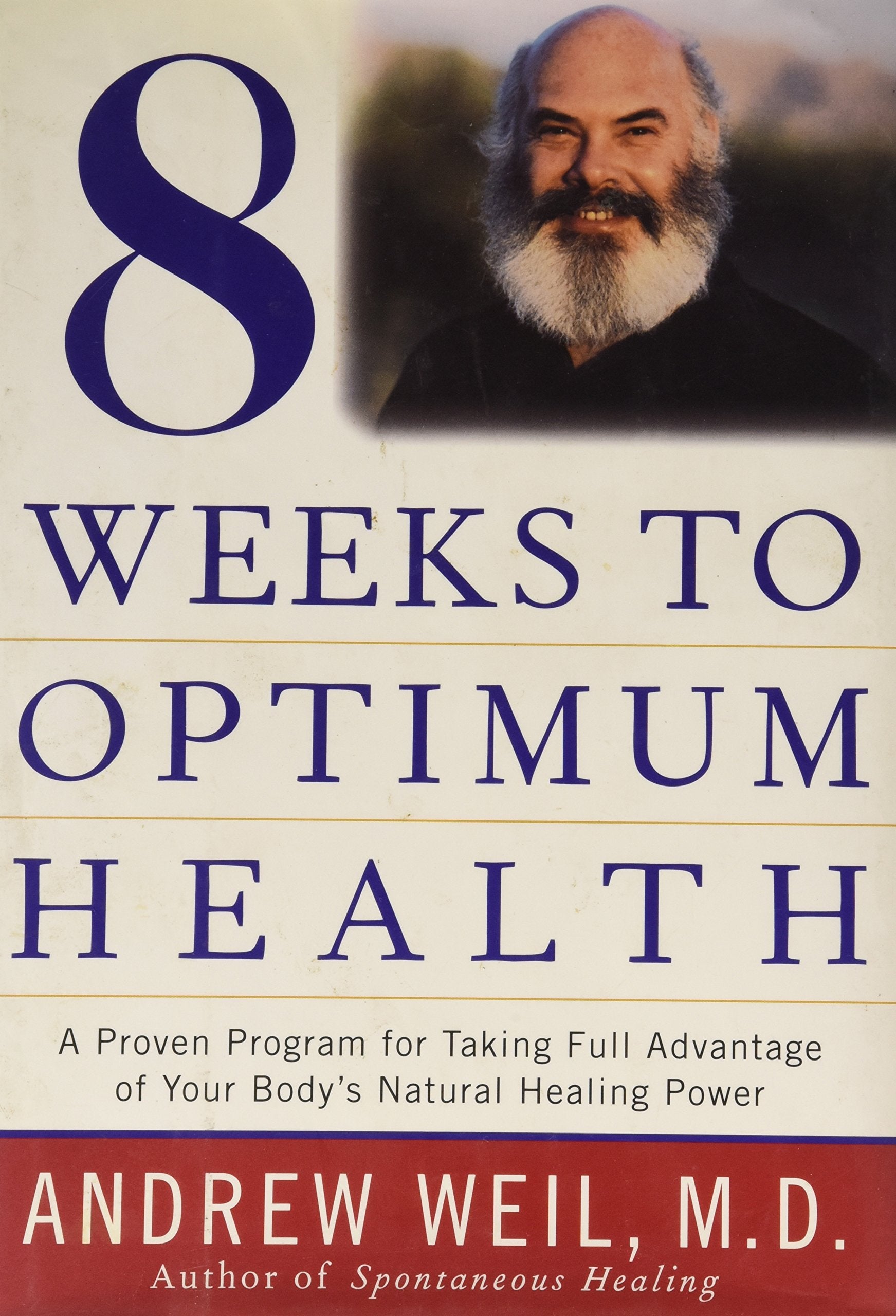 8 Weeks to Optimum Health, 1st, First Edition Books