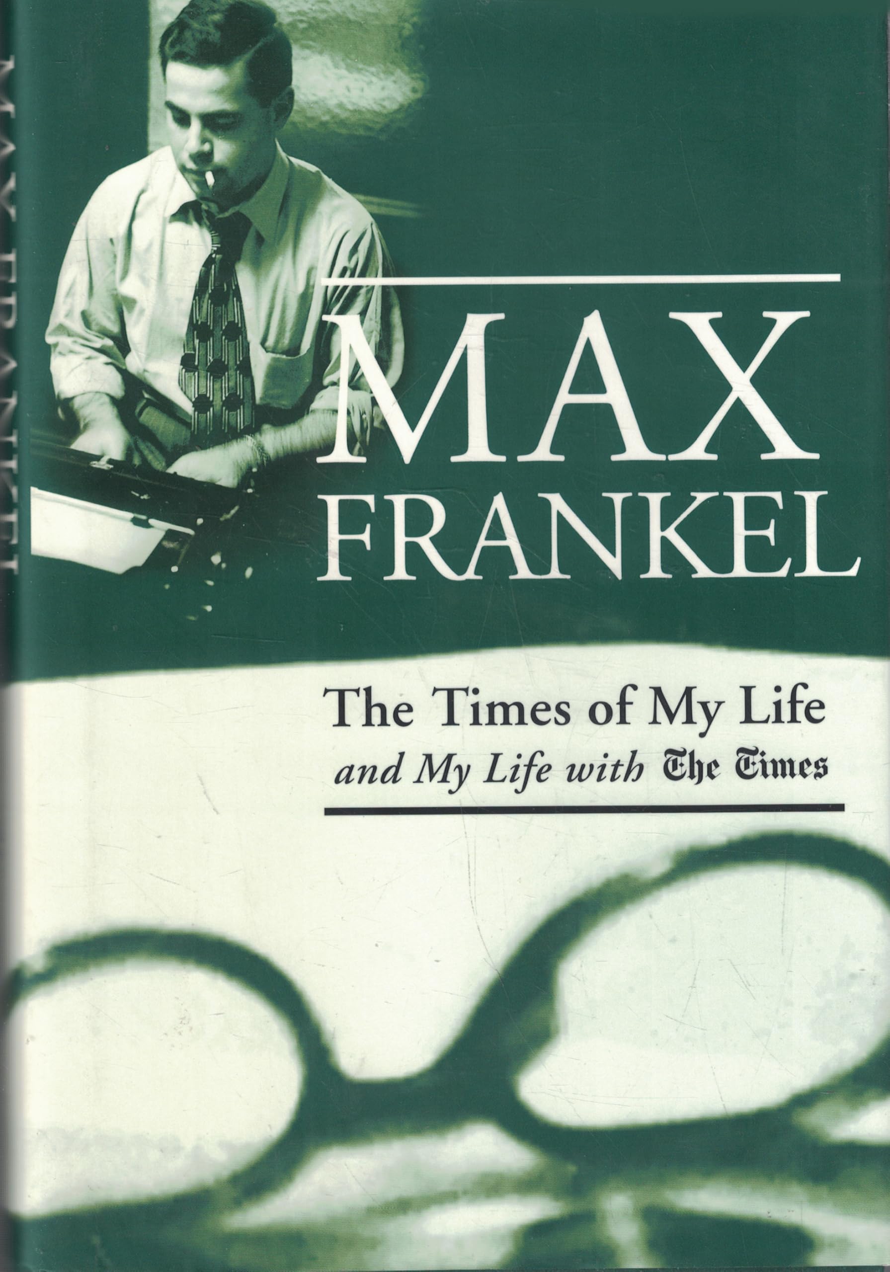 The Times of My Life: And My Life With the Times Media & Communication