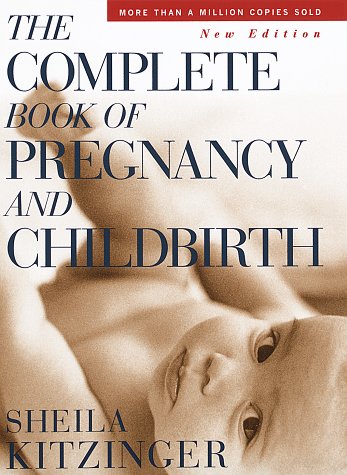 The Complete Book of Pregnancy and Children Parents & Children