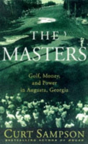 The Masters: Golf, Money, and Power in Augusta, Georgia Leisure & Fun