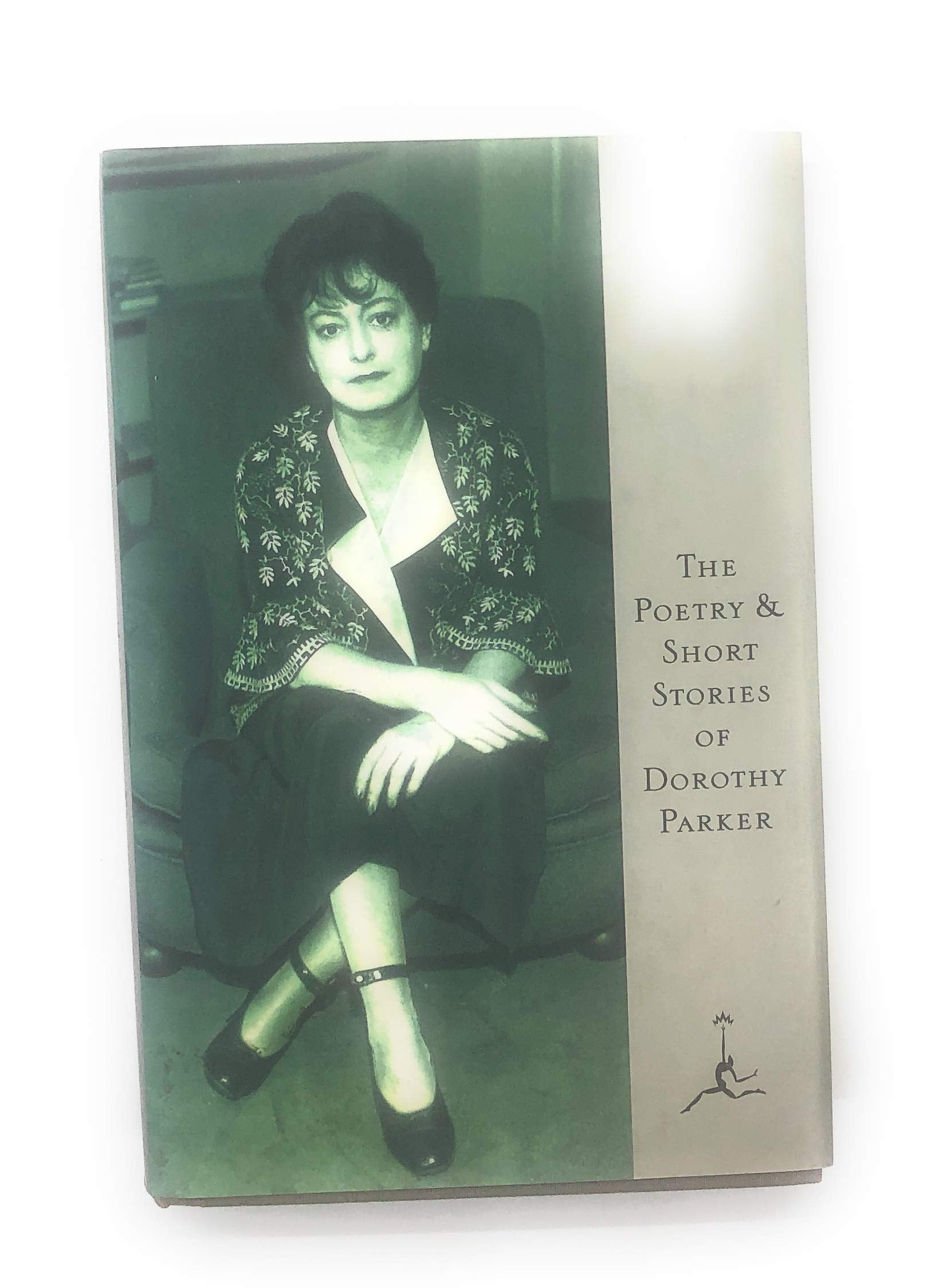 The Poetry and Short Stories of Dorothy Parker (Modern Library) Essays & Short Stories