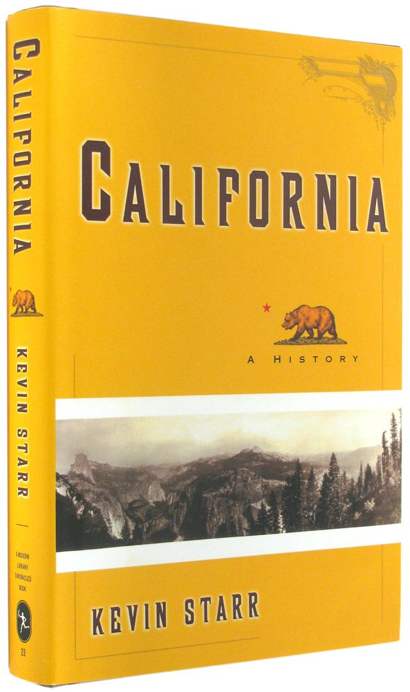 California: A History (Modern Library Chronicles, 23, Band 23) Politics & History