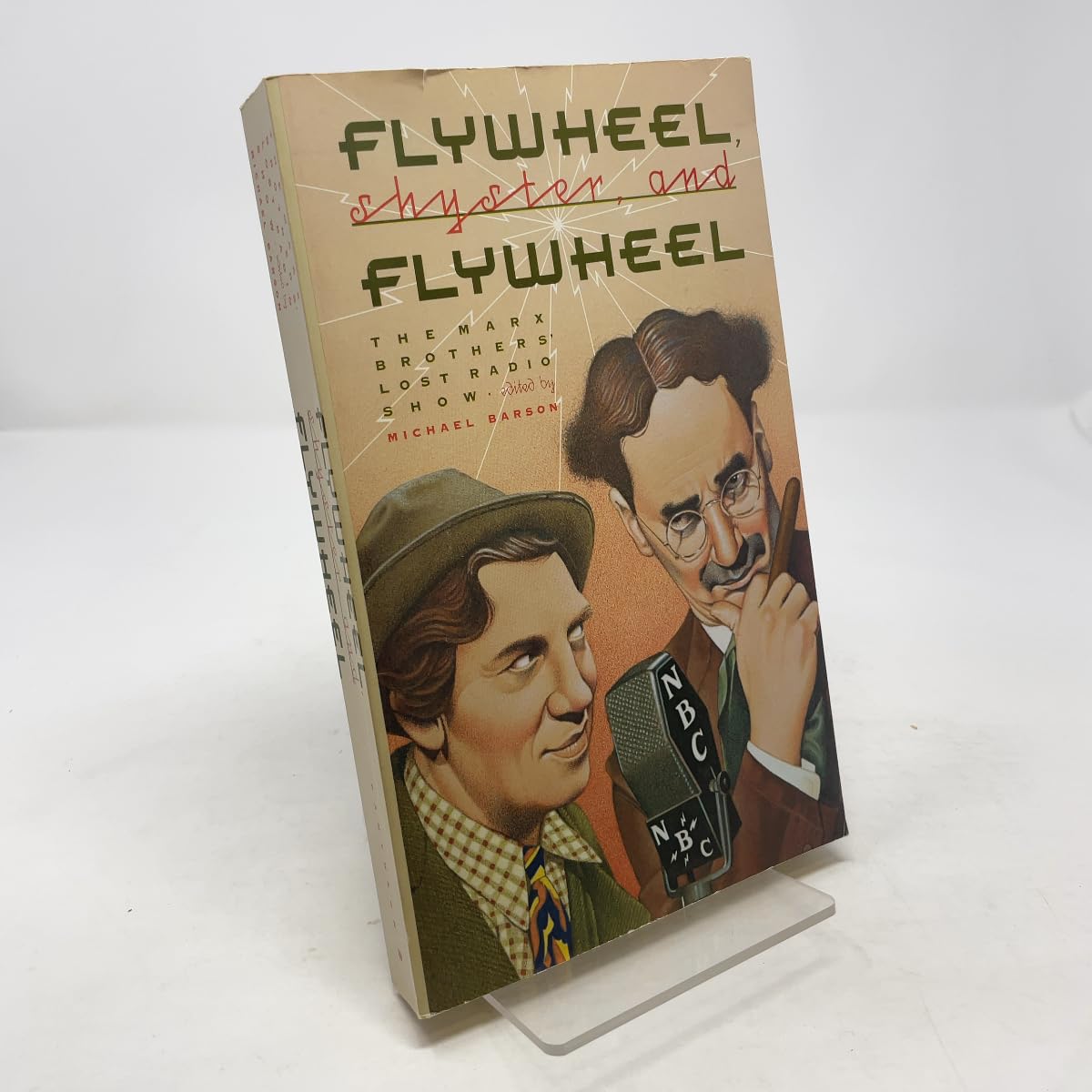 Flywheel, Shyster, and Flywheel: The Marx Brothers' Lost Radio Show Film, Art & Culture