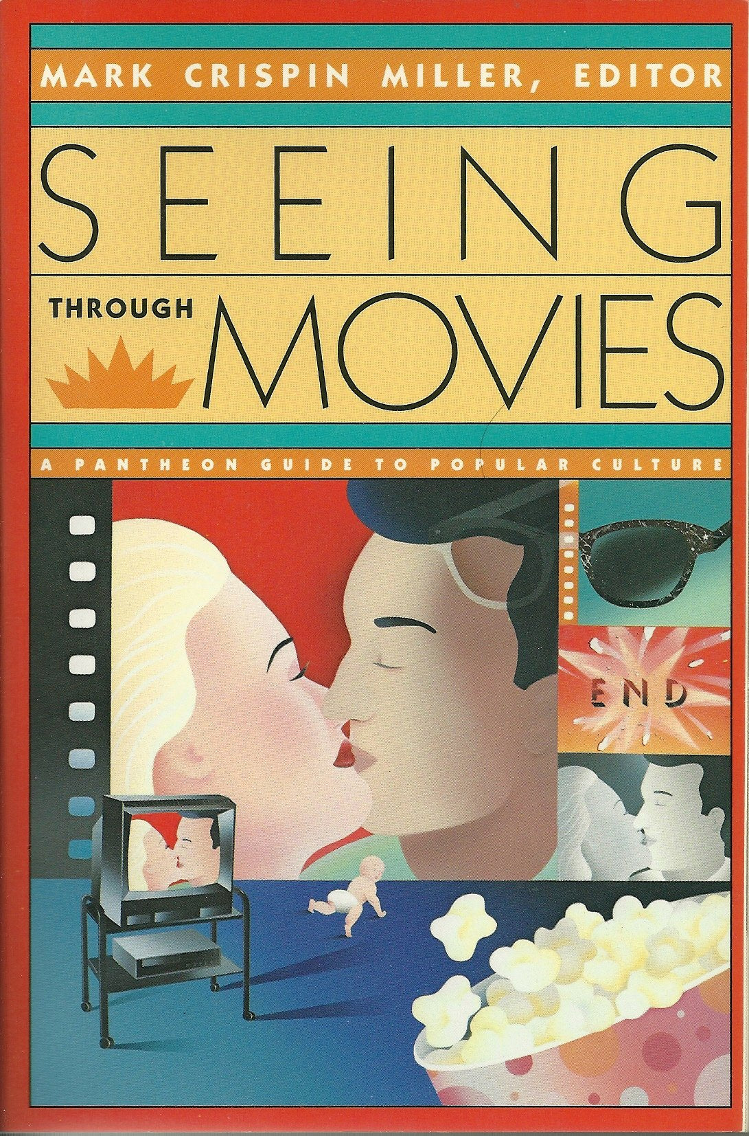 Seeing Through Movies (Pantheon Guide to Popular Culture) Books