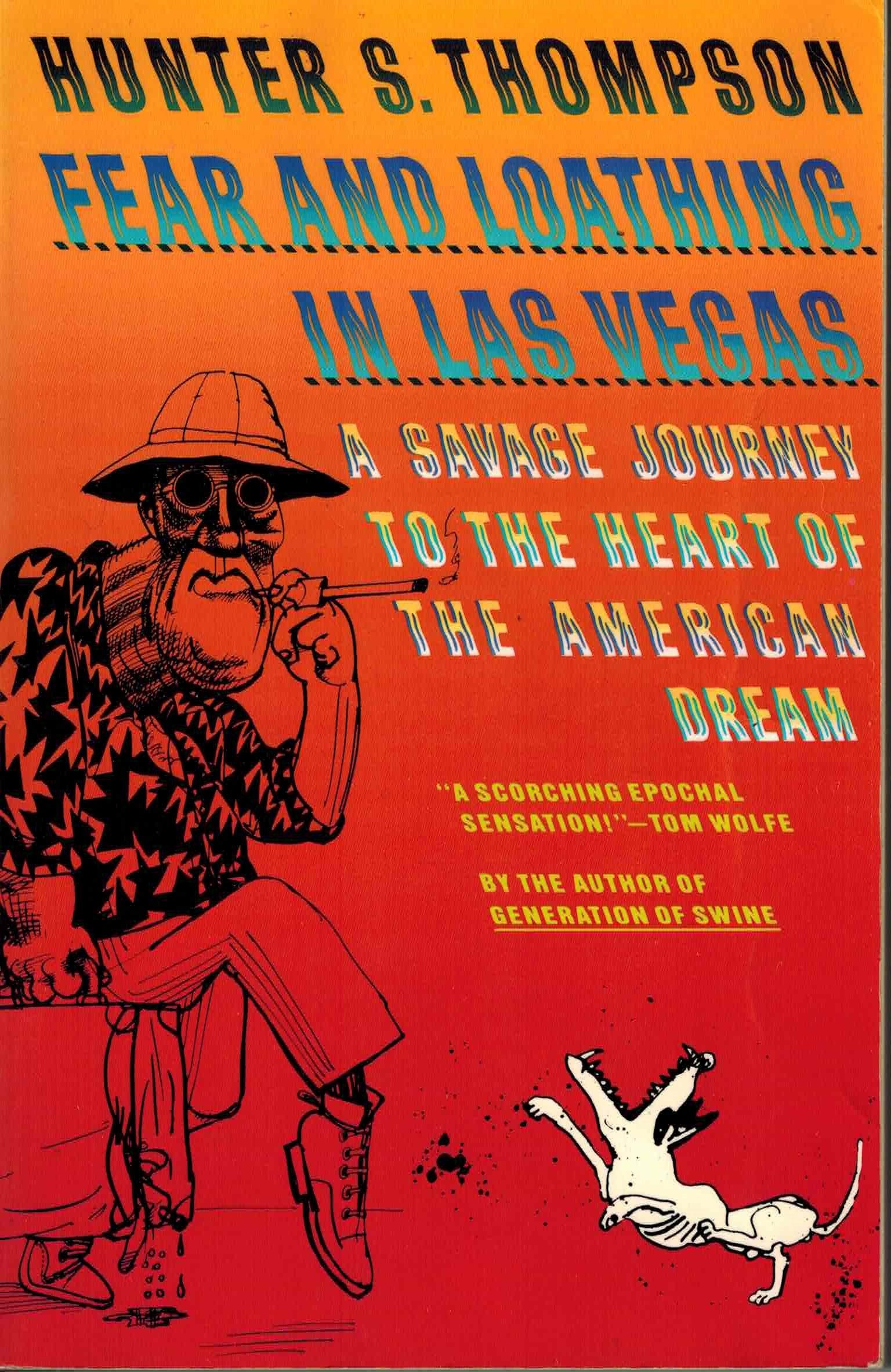 Fear and Loathing in Las Vegas: A Savage Journey to the Heart of the American Dream Science Books
