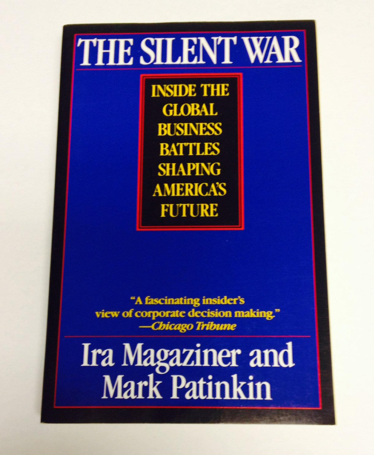 The Silent War: Inside the Global Business Battles Shaping America's Future Books