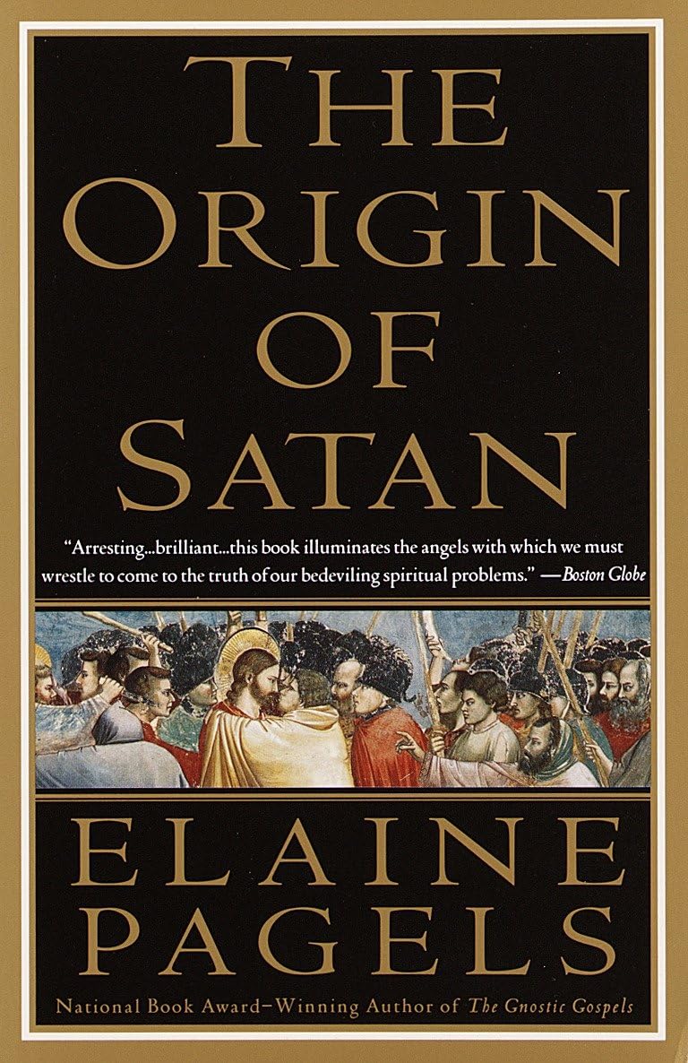 The Origin of Satan: How Christians Demonized Jews, Pagans, and Heretics Books