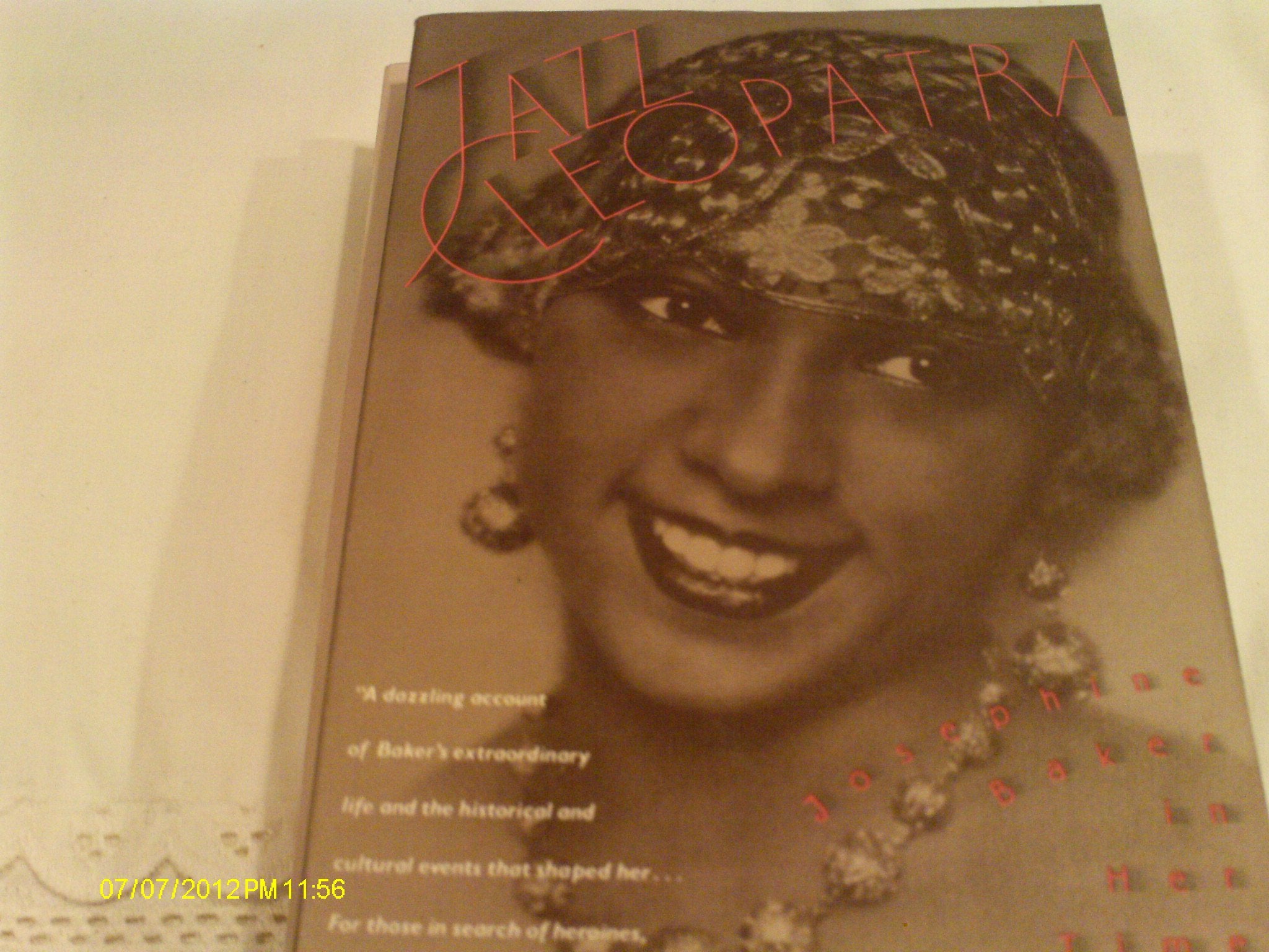 Jazz Cleopatra: Josephine Baker in Her Time Art & Literature