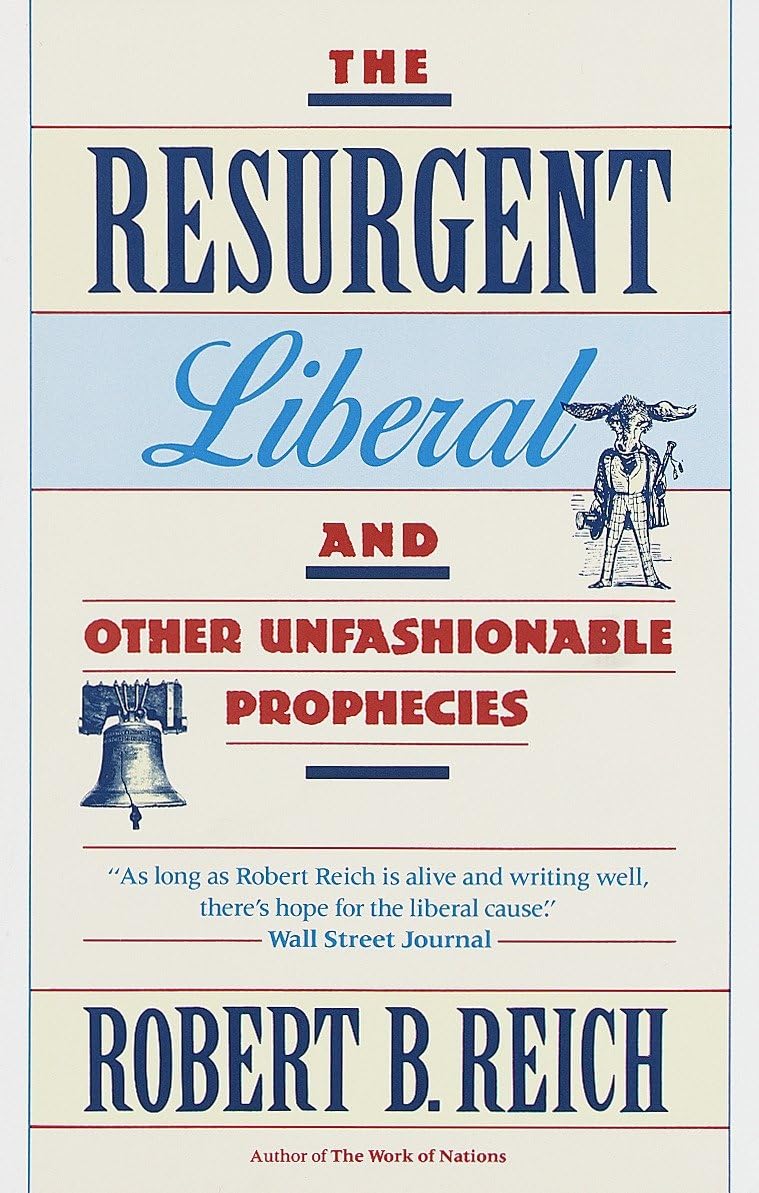 The Resurgent Liberal: And Other Unfashionable Prophecies Law