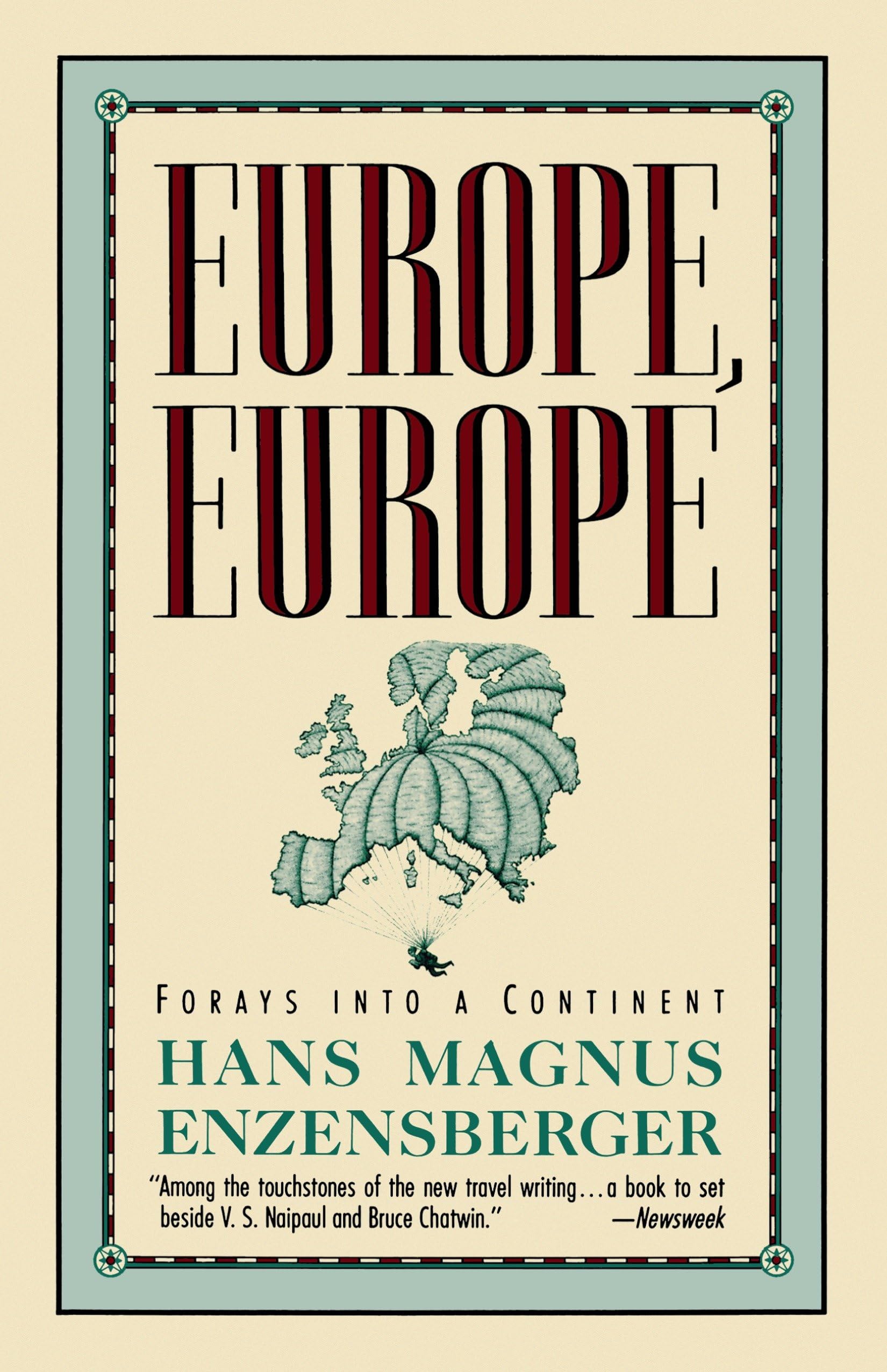 Europe, Europe: Forays into a Continent Media & Communication