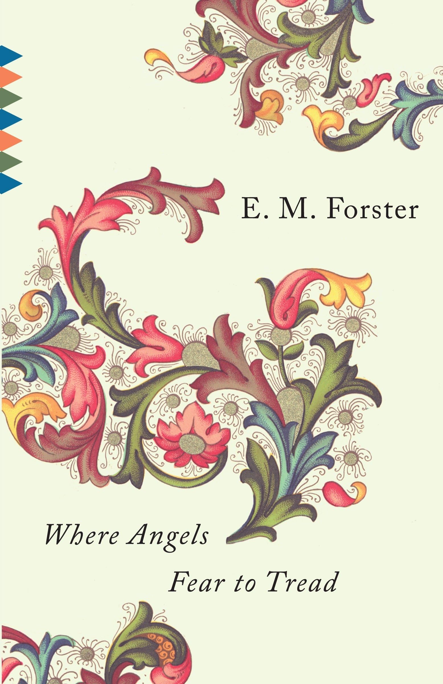 Where Angels Fear to Tread (Vintage Classics) Classics