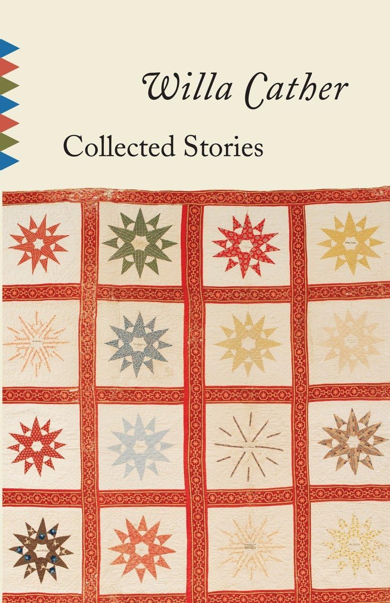Collected Stories of Willa Cather (Vintage Classics) Contemporary literature