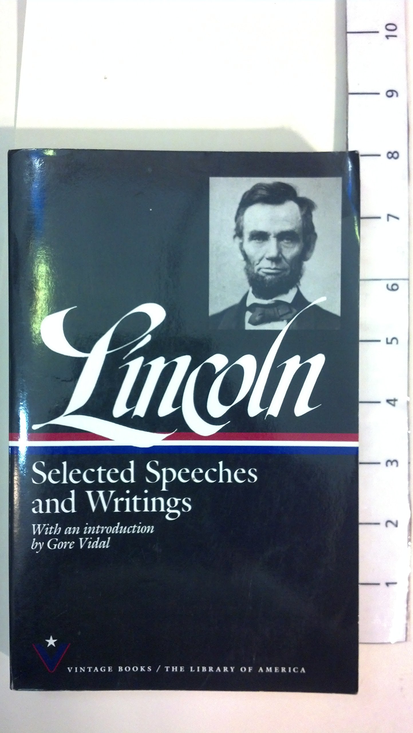Selected Speeches and Writings (The Library of America) Politics & History