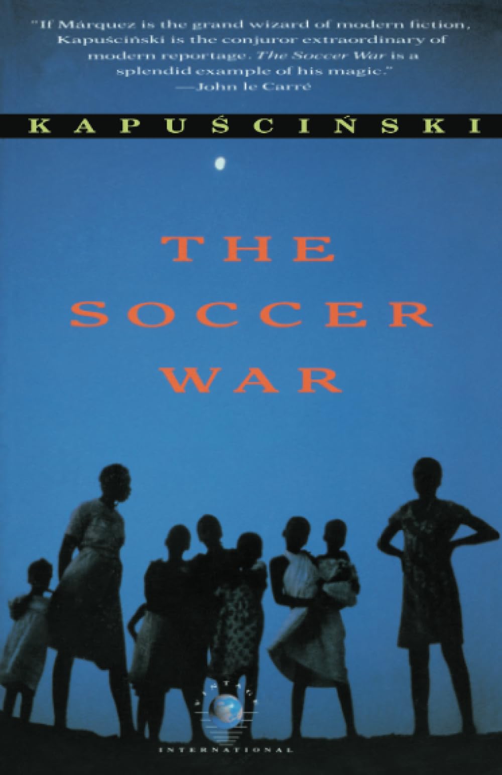 The Soccer War (Vintage International) Politics & History
