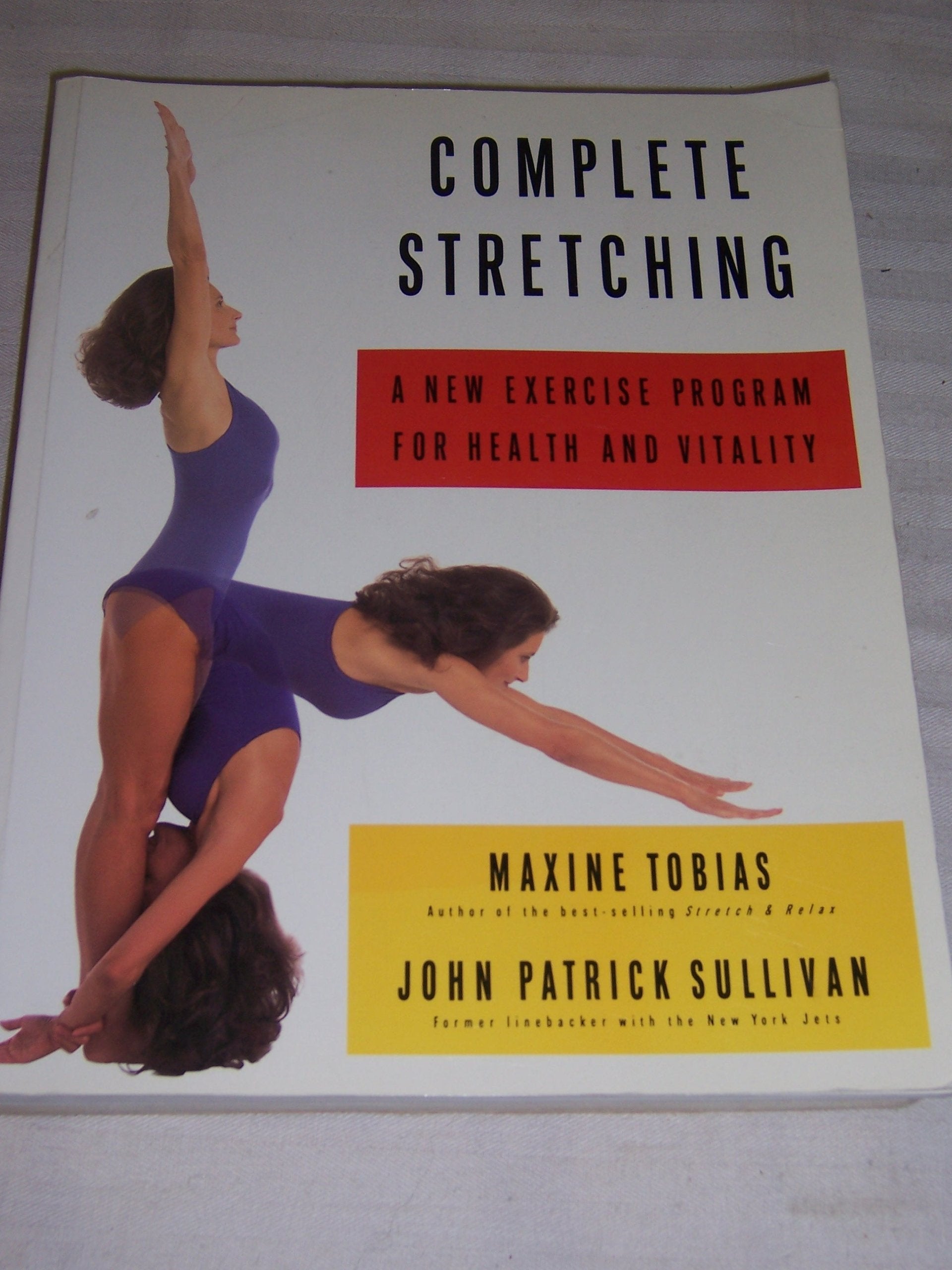 Complete Stretching: A New Exercise Program for Health and Vitality Arts & Music