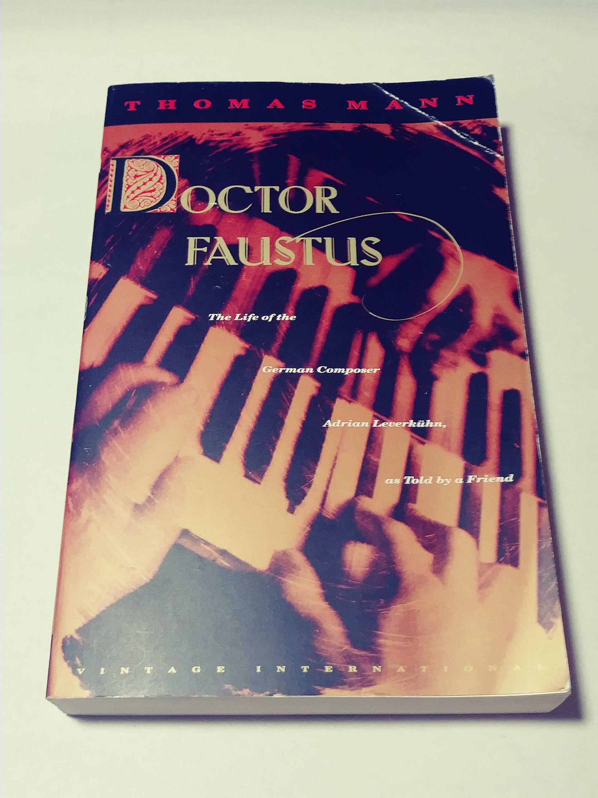 Doctor Faustus: The Life of the German Composer Adrian Leverkuhn, as Told by a Friend Classics